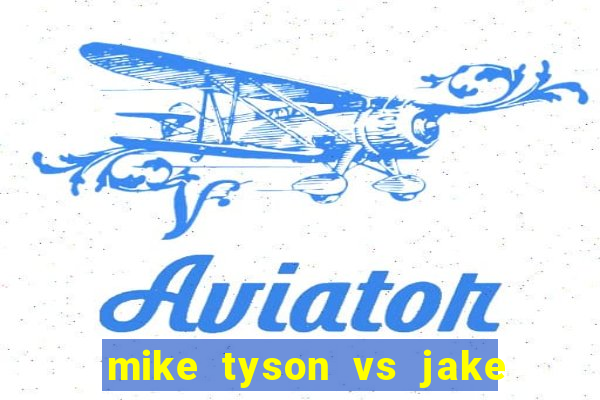 mike tyson vs jake paul assistir online